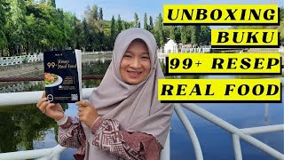 Unboxing Buku 99+ Resep Real Food