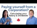 How to Pay Yourself from a Corporation in Canada? Salary vs Dividend Calculator (Pt 2 of 2)