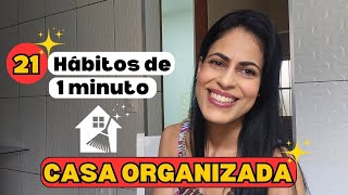 Casa organizada: 21 hábitos de 1 minuto para organizar seu lar