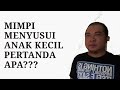 🔴ARTI MIMPI MENYUSUI BAYI LAKI LAKI & PEREMPUAN