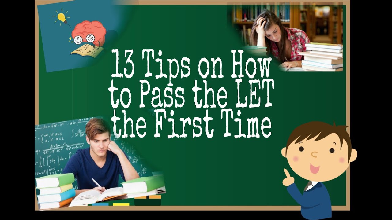 13 Tips On How To Pass The Licensure Examination For Teachers Let The ...