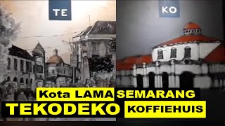 Ngompol | Ngopi nampol | Wisata kota lama semarang jawa | tekodeko cafe