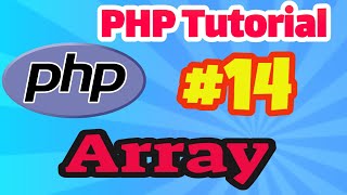 PHP Tutorial #14: Implementation of Array in PHP