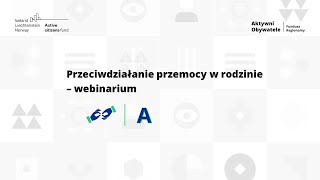 Przeciwdziałanie przemocy w rodzinie – webinarium