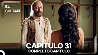 El Sultán Capitulo 31 #denuevo