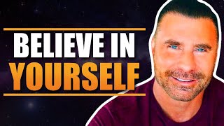 Believe In Yourself - Ed Mylett