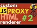 JavaScript PROXY Rendering Framework | Part 2 (#CodeKata)