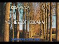 kida arada ye hiwot godana official audio