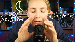 ASMR 200% Sensitive Whispering RIGHT in Your Ear (NEW MIC)