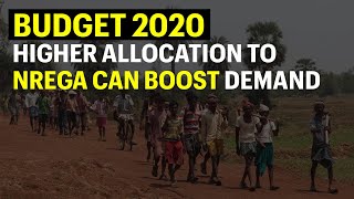 Budget 2020: Higher allocation to NREGA, more money in hands of rural poor