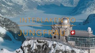 Interlaken to Jungfrau 🇨🇭Switzerland- Top Of Europe- A complete Guide to Visit  #Travelwithdrone