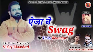 Non Stop Pahari Nati 2019 - Aija Bey Swag by Vicky Bhandari | Lyrical Audio