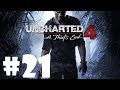 Uncharted 4  A Thief’s End Gameplay - CHAPTER 21 Brother's Keeper Walkthrough