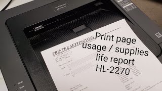 How to print test and page count report on Brother  HL-2270DW HL-2230 HL-2240