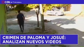 CRIMEN de PALOMA y JOSUÉ en FLORENCIO VARELA: los INVESTIGADORES ANALIZAN NUEVOS VIDEOS