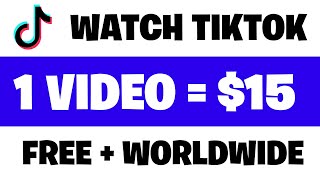 WATCH TIKTOK VIDEOS AND EARN $15 PER VIDEO! (WORLDWIDE) | Make Money Online Watching Videos