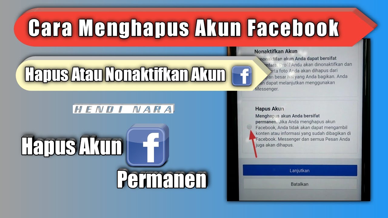 Cara Menghapus Akun Facebook Secara Permanen Atau Menonaktifkan Nya ...