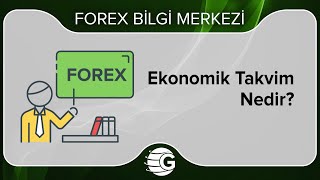 Ekonomik Takvim Nedir?