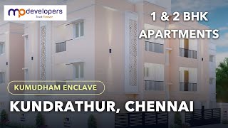 MP Kumudham Enclave - Kundrathur Apartments For Sale | Chennai Kundrathur Flats #kundrathur #flats