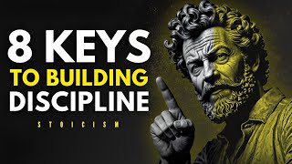 8 Stoic Principles to Building and Maintaining Self-Discipline | Stoic Philosophy