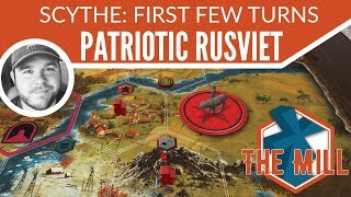 Scythe: First Few Turns - Patriotic Rusviet - The Mill