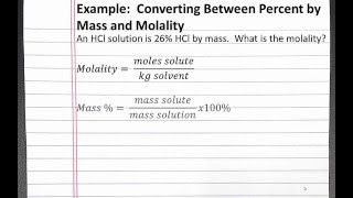 CHEMISTRY 201: Solutions - Converting Between Percent by Mass and Molality