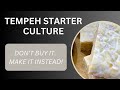 LOVE TEMPEH? Make your own tempeh starter to enjoy endless homemade tempeh!