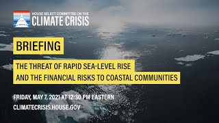 Briefing: The Threat of Rapid Sea-Level Rise and the Financial Risks to Coastal Communities
