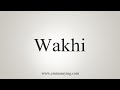 How To Say Wakhi