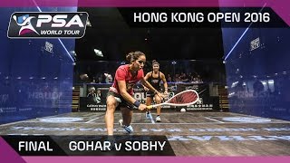 Squash: Hong Kong Open 2016 - Gohar v Sobhy - Final Highlights