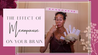 The Effect of Menopause on Your Brain - 250 | Menopause Taylor