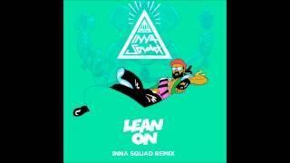 Inna Squad - Lean On