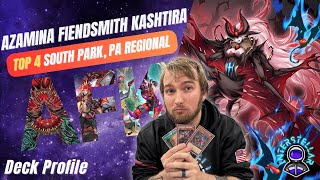 Top 4! Azamina Fiendsmith Kashtira (AFK) | Yu-gi-oh! Regional Deck Profile | ft. Andrew Wiggins