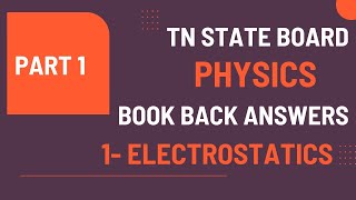 TN State Board Class 12 Physics Electrostatics book back answers part 1
