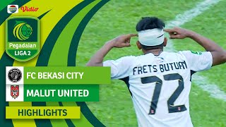 FC Bekasi City VS Malut United - Highlights | Pegadaian Liga 2 2023/2024