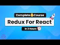 Complete Redux Tutorial For the React Developer - Complete Course