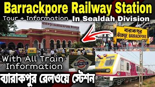 Barrackpore Railway Station BP | All About Barrackpore station | Sealdah Barrackpore Local | BP