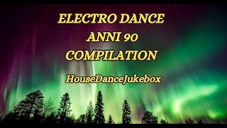 Electro Dance 90 Compilation - Le hit dei primi anni 90 - Usura, Datura, Einstein doctor DJ, Molella