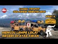 PART 4 - CAMEL TROPHY SULAWESI TRIBUTE 2024 | EDC TV