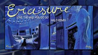 Erasure Love The Way You Do So Remix \u0026 Instrumental