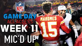 NFL Week 11 Mic'd Up, "you just won us the game boy" | Game Day All Access