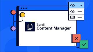 Scroll Content Manager for Confluence - Author, Review, Reuse, and Publish Documentation