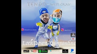 Tendo The Goat - Lockdown feat. West Crav