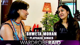 Shweta Mohan Singer | Wardrobe  Raid