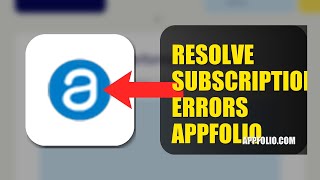 How To Resolve Subscription Errors On AppFolio 2026 (FAST METHOD)