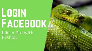 Facebook Login using Python | Weekly Python Snippets | 2020
