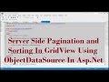Implement Server Side Pagination and Sorting In GridView Using ObjectDataSource In Asp.Net