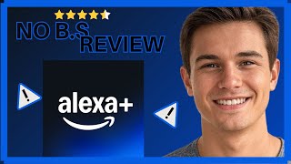 Amazon Alexa Plus: AI Upgrade or Overhyped Assistant?
