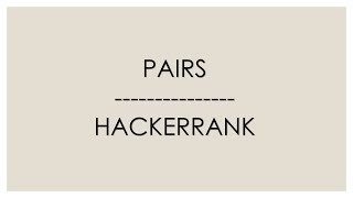 Pairs | HackerRank | Java Solution