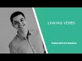 Linking verbs. Learn English online free video lessons